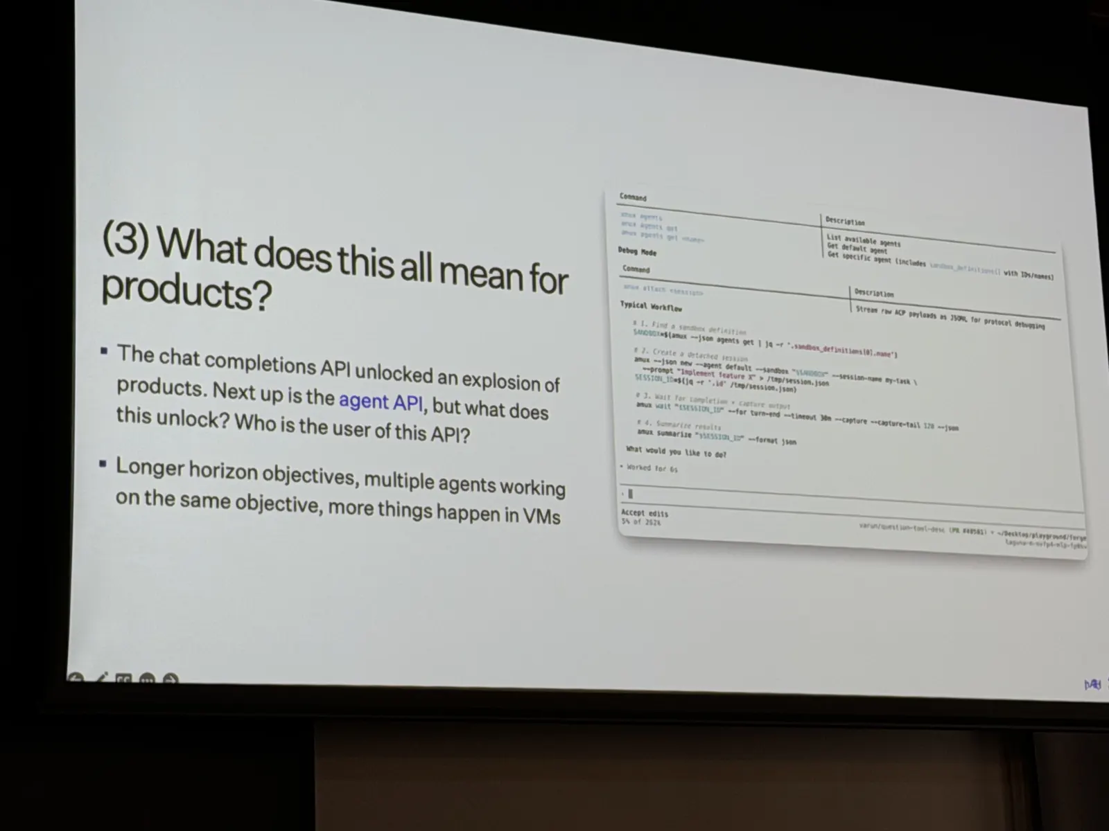 Slide from Varun Randery's talk asking what the agent API means for products